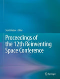 Proceedings of the 12th Reinventing Space Conference