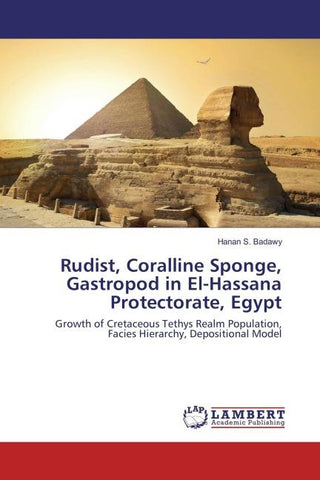 Rudist, Coralline Sponge, Gastropod in El-Hassana Protectorate, Egypt