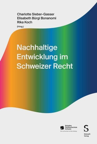 Nachhaltige Entwicklung im Schweizer Recht