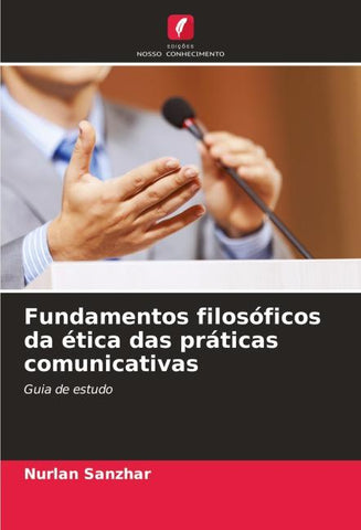 Fundamentos filosóficos da ética das práticas comunicativas