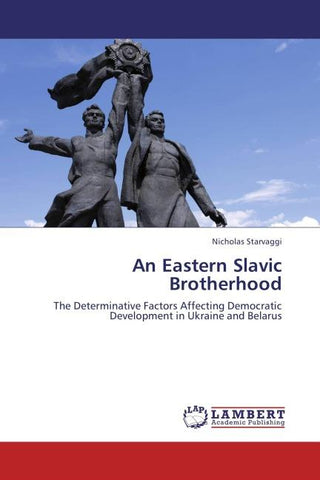 An Eastern Slavic Brotherhood