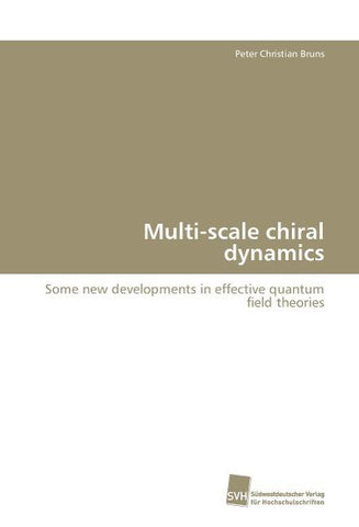 Multi-scale chiral dynamics
