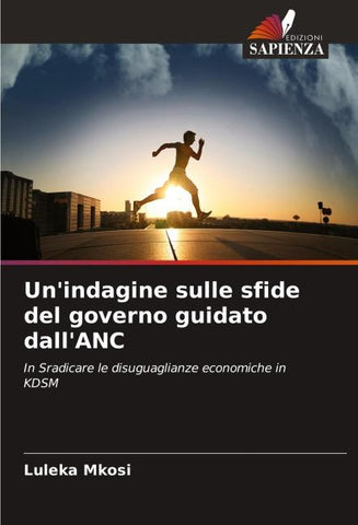 Un'indagine sulle sfide del governo guidato dall'ANC