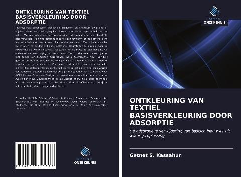 ONTKLEURING VAN TEXTIEL BASISVERKLEURING DOOR ADSORPTIE
