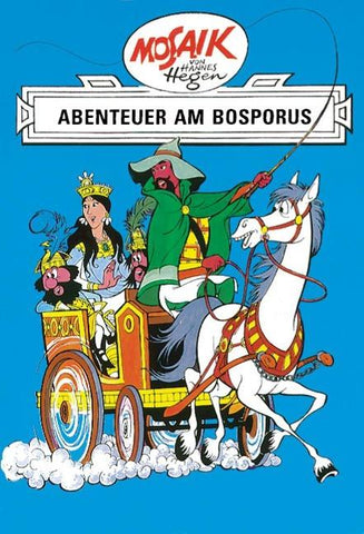 Mosaik. Ritter-Runkel-Serie: Abenteuer am Bosporus, Bd. 4