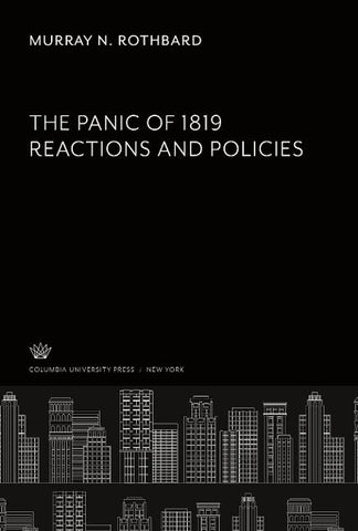 The Panic of 1819 Reactions and Policies