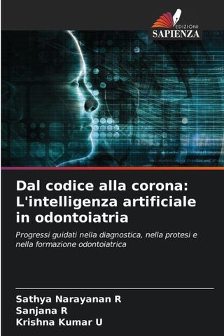 Dal codice alla corona: L'intelligenza artificiale in odontoiatria