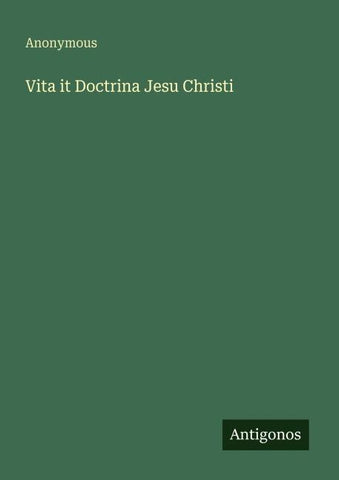 Vita it Doctrina Jesu Christi