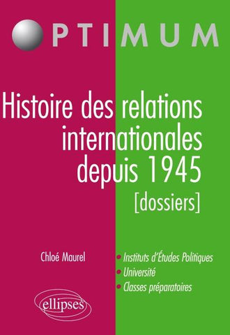 Histoire des relations internationales  depuis 1945 (dossiers)