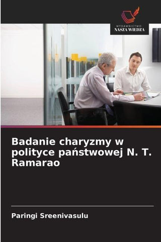 Badanie charyzmy w polityce pa¿stwowej N. T. Ramarao
