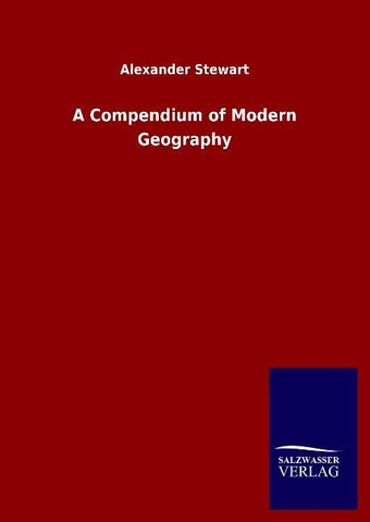 A Compendium of Modern Geography