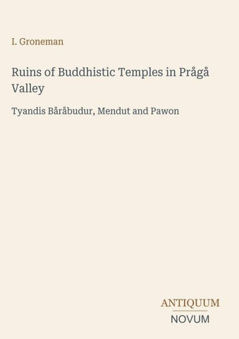 Ruins of Buddhistic Temples in Prågå Valley