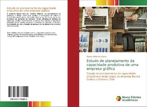Estudo de planejamento da capacidade produtiva de uma empresa gráfica