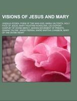 Visions of Jesus and Mary