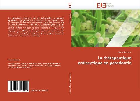 La thérapeutique antiseptique en parodontie