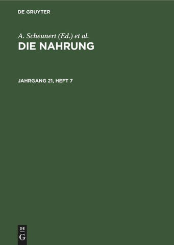 Die Nahrung. Jahrgang 21, Heft 7