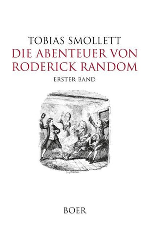 Die Abenteuer von Roderick Random Band 1