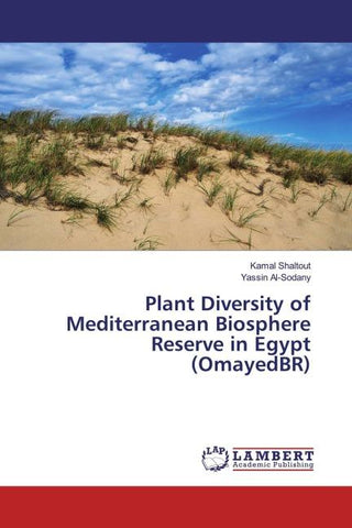 Plant Diversity of Mediterranean Biosphere Reserve in Egypt (OmayedBR)