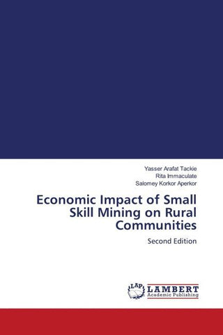 Economic Impact of Small Skill Mining on Rural Communities