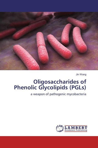 Oligosaccharides of Phenolic Glycolipids (PGLs)