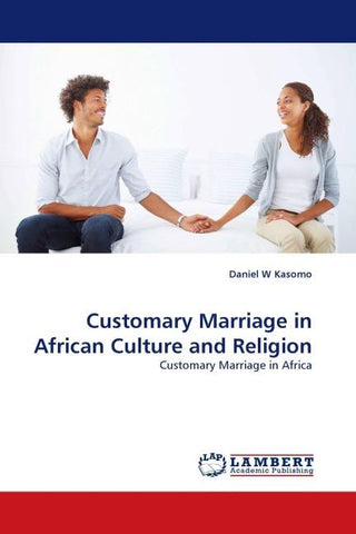 Customary Marriage in African Culture and Religion