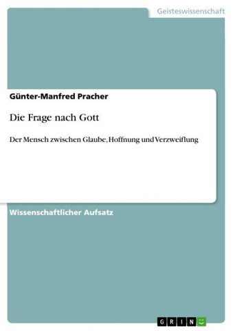 Die Frage nach Gott