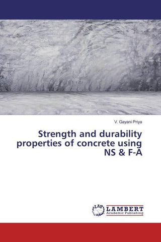 Strength and durability properties of concrete using NS & F-A