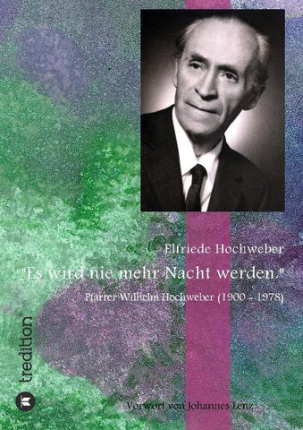 "Es wird nie mehr Nacht werden"