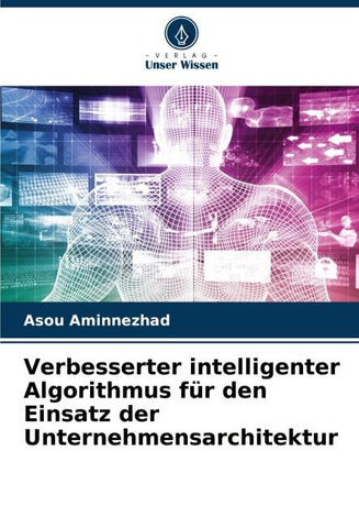 Verbesserter intelligenter Algorithmus für den Einsatz der Unternehmensarchitektur