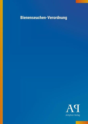 Bienenseuchen-Verordnung