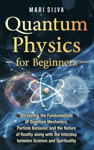 Quantum Physics for Beginners