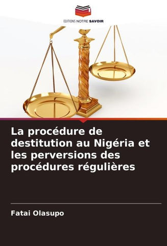 La procédure de destitution au Nigéria et les perversions des procédures régulières