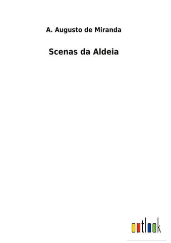 Scenas da Aldeia