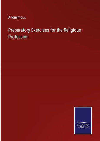 Preparatory Exercises for the Religious Profession