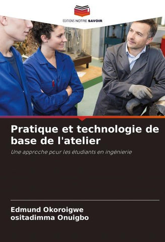 Pratique et technologie de base de l'atelier