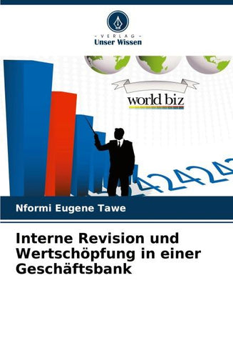 Interne Revision und Wertschöpfung in einer Geschäftsbank