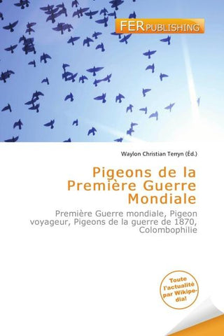 Pigeons de la Première Guerre Mondiale