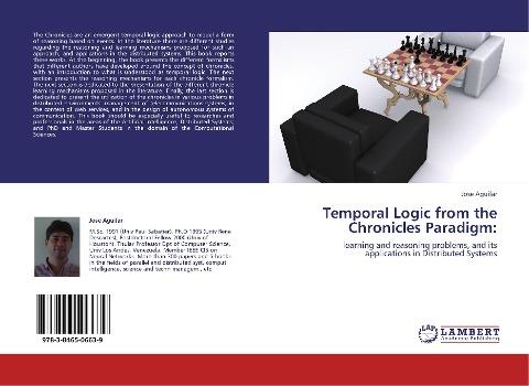 Temporal Logic from the Chronicles Paradigm: