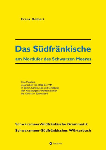 Das Südfränkische am Nordufer des Schwarzen Meeres