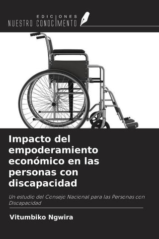 Impacto del empoderamiento económico en las personas con discapacidad
