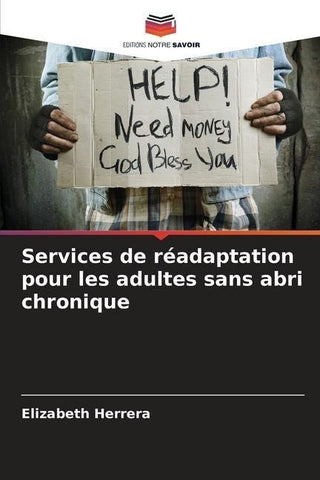 Services de réadaptation pour les adultes sans abri chronique