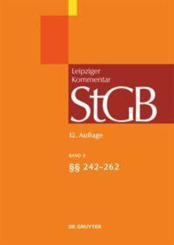 Strafgesetzbuch. Leipziger Kommentar / §§ 242-262