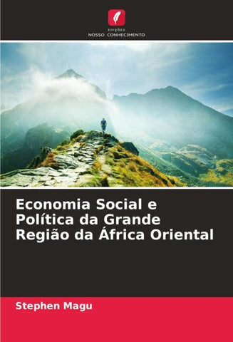 Economia Social e Política da Grande Região da África Oriental