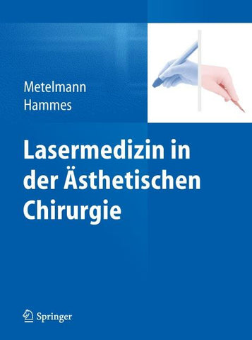 Lasermedizin in der Ästhetischen Chirurgie
