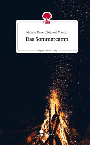Das Sommercamp. Life is a Story - story.one