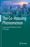The Co-Housing Phenomenon