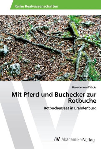 Mit Pferd und Buchecker zur Rotbuche
