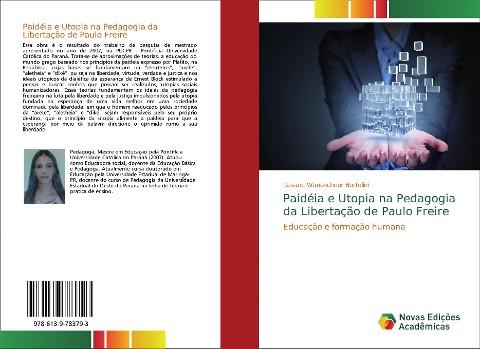 Paidéia e Utopia na Pedagogia da Libertação de Paulo Freire