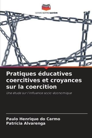 Pratiques éducatives coercitives et croyances sur la coercition