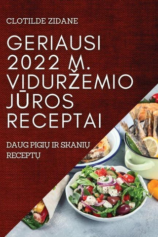 GERIAUSI 2022 M. VIDUR¿EMIO J¿ROS RECEPTAI